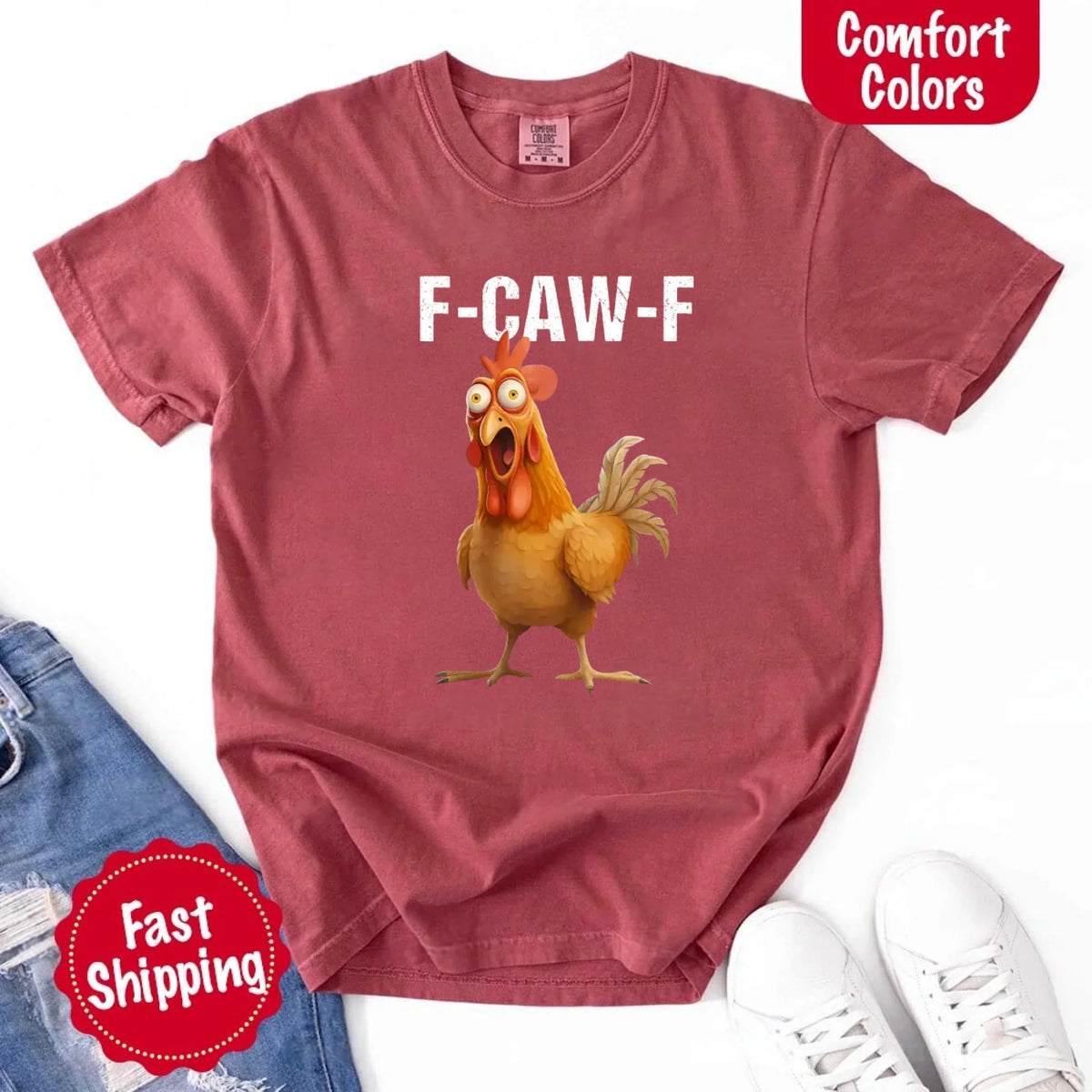 Funny F-Caw-F Rooster Comfort Colors T-shirt