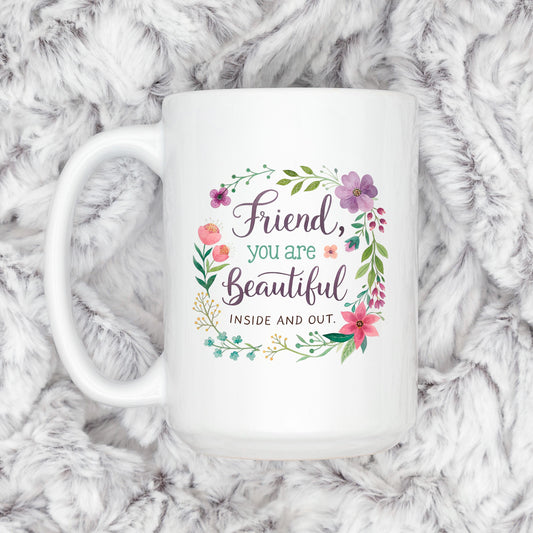 Inspirational Friend Mug – Floral Coffee Cup with Positive Affirmation for Her