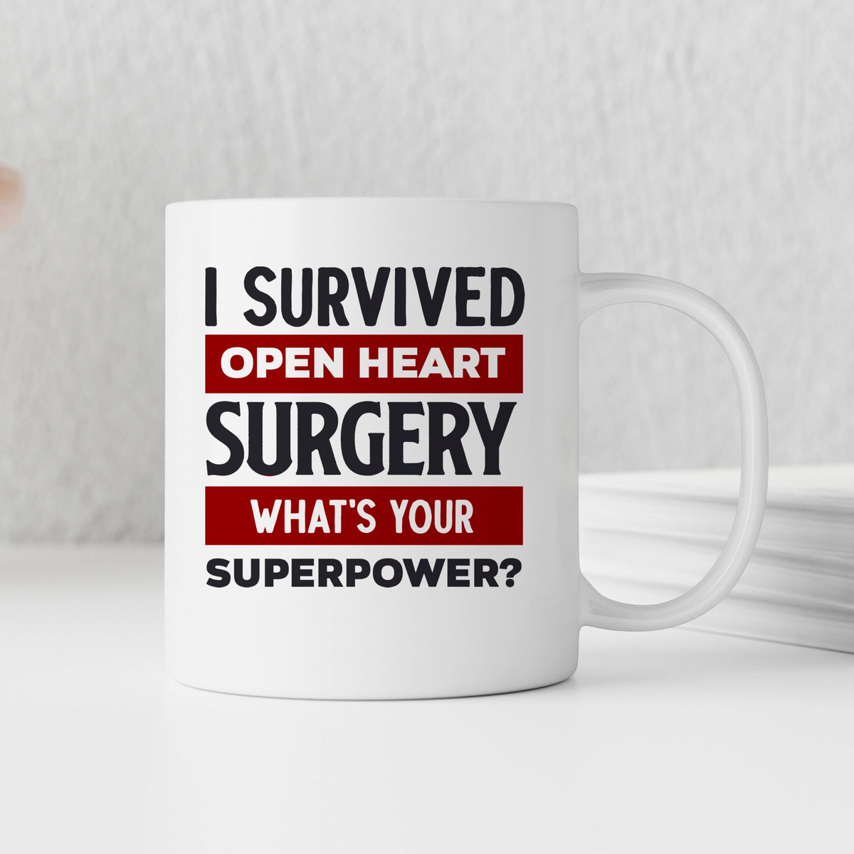 Open Heart Surgery Mug - Inspirational Recovery Coffee Cup | Survivor Gift