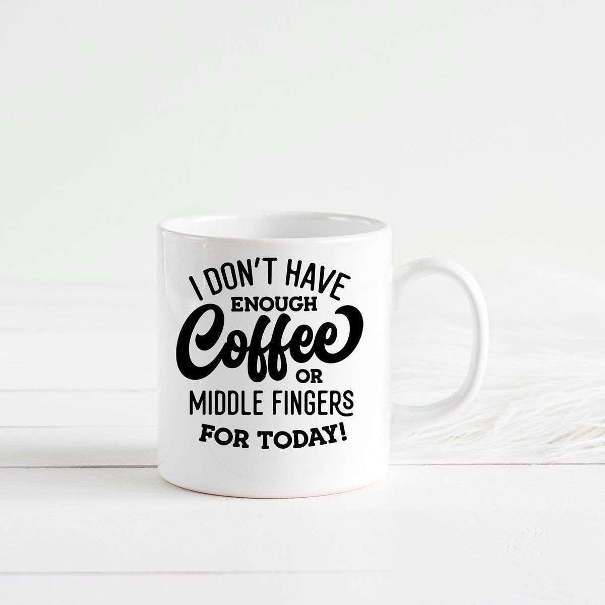 Funny Coffee Mug – Ceramic Mug with Bold Text & Sarcastic Quote for Office