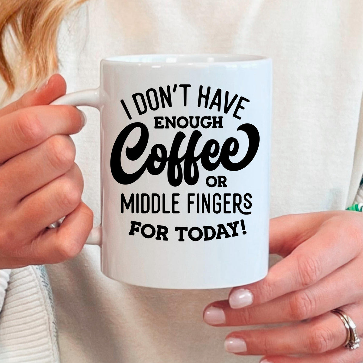 Funny Coffee Mug – Ceramic Mug with Bold Text & Sarcastic Quote for Office