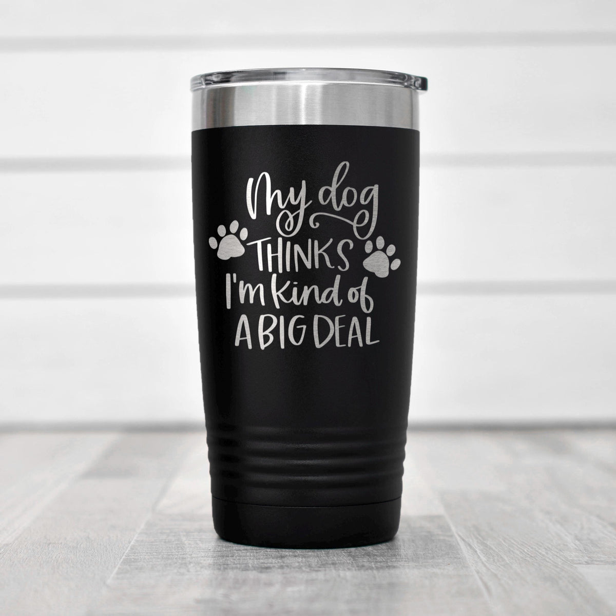 Dog Lover Tumbler - Stainless Steel Travel Coffee Cup | Funny Dog Gift, Insulated Pet Drinkware