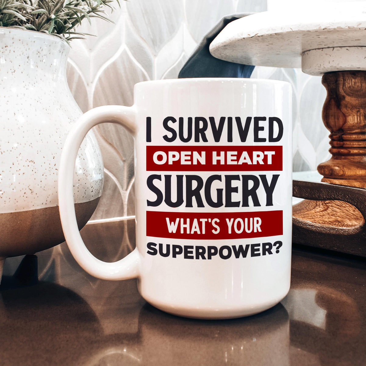 Open Heart Surgery Mug - Inspirational Recovery Coffee Cup | Survivor Gift