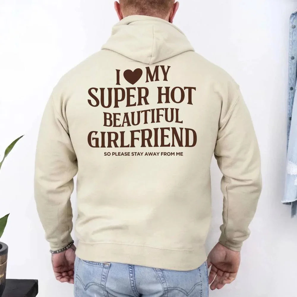 I Love My Super Hot Beautiful Girlfriend Valentine’s Hoodie