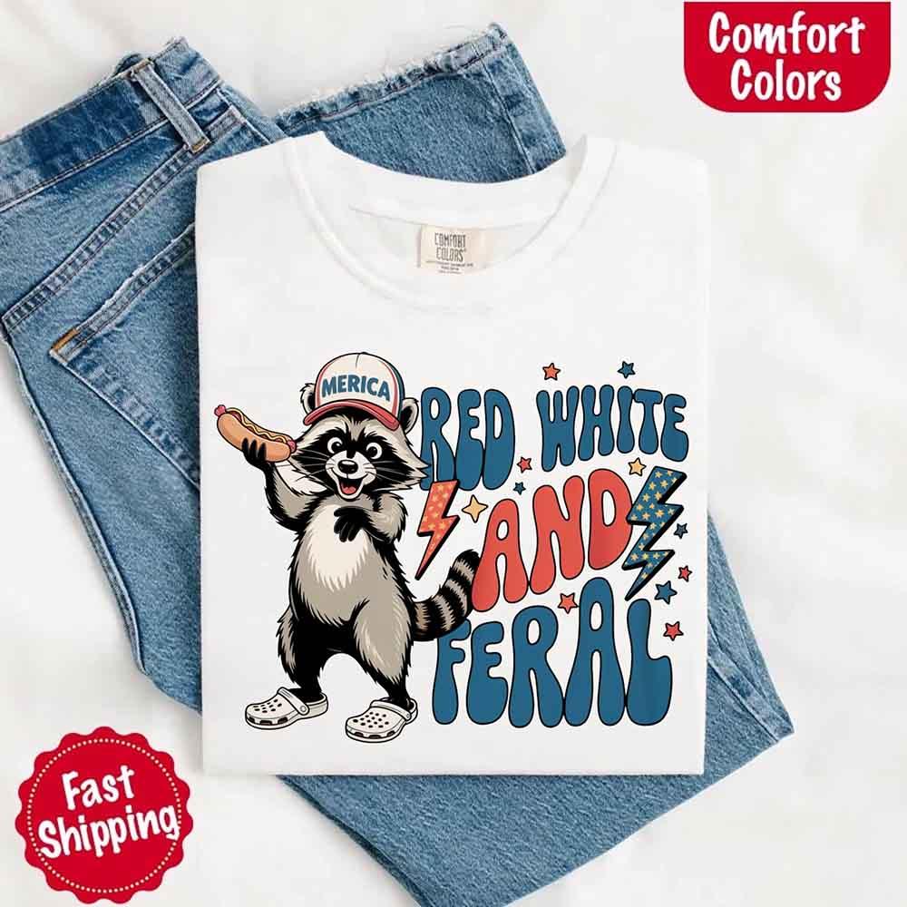 Red White & Feral Comfort Colors Tee – Funny Raccoon 4th of July Shirt