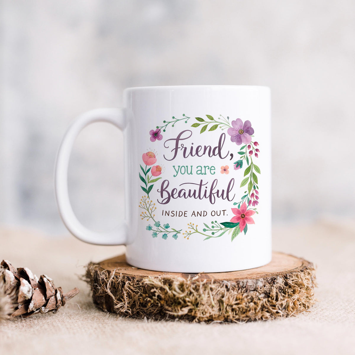 Inspirational Friend Mug – Floral Coffee Cup with Positive Affirmation for Her