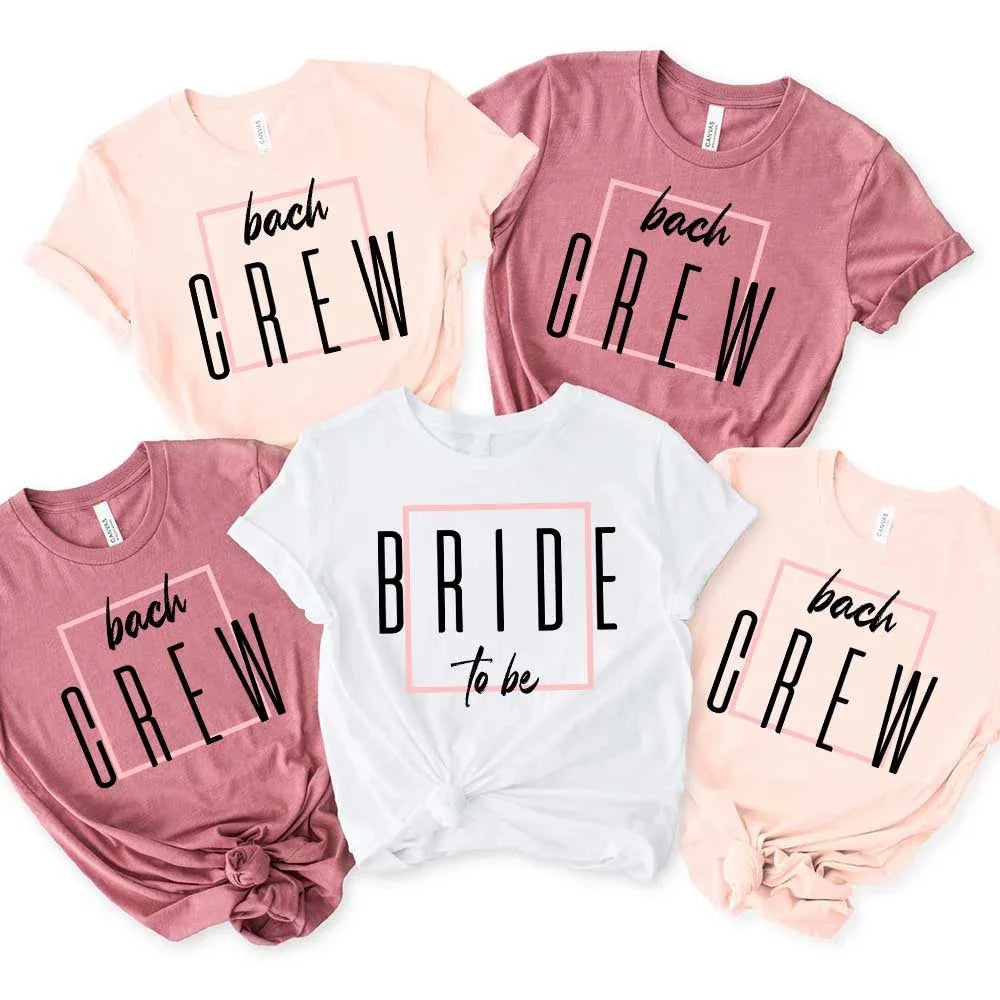 Bach Crew Bride To be Party Bachelorette T-shirt