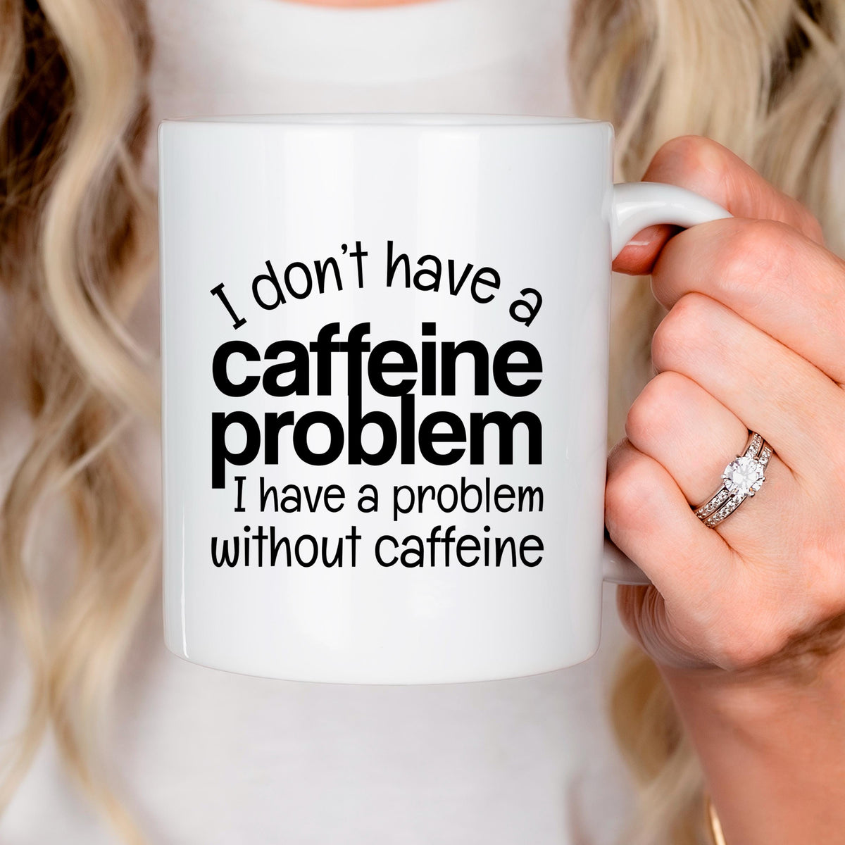 Funny Caffeine Mug - Sarcastic Coffee Cup | Coffee Lover Gift, Dishwasher Safe