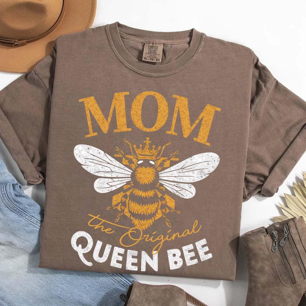 Mom, The Original Queen Bee Shirt – Stylish & Fun Mother's Day Tee